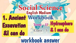 5THSSEM1amp2 ANCIENT EXCAVATION amp HYDROSPHEREWORKBOOK ANSWER socialscience 2ndterm [upl. by Arney]