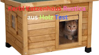 Kerbl Katzenhaus Rustica aus Holz im Test KURZ amp KOMPAKT Zusammengefasst [upl. by Bevin162]