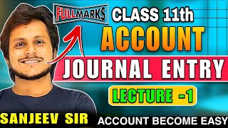 Basics of Journal Entries  Journal Entry Class 11  Journal Entry Class 11 Important Questions [upl. by Harlene]