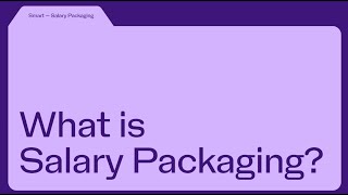 What is salary packaging [upl. by Marrin]