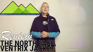 The North Face Ventrix Jacket Review [upl. by Aniale]