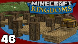 Kingdoms  Ep 46 Annona Docks [upl. by Carthy]