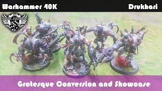 Warhammer 40K Drukhari Grotesque Conversions [upl. by Johnna]