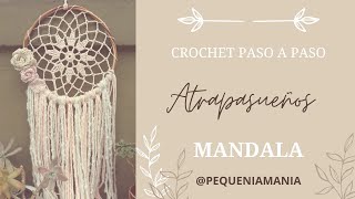 ATRAPASUEÑOS MANDALA A CROCHET Te enseño a tejer un atrapasueños a crochet TUTORIAL PASO A PASO [upl. by Gnay]