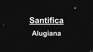 Santifica Alugiana Voz com letra playback legenda letra lyrics [upl. by Esihcoc567]