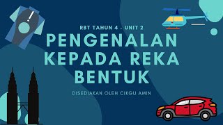 RBT Tahun 4  Unit 2  Pengenalan kepada Reka Bentuk  Maksud dan Kepentingan Reka Bentuk [upl. by Janka]