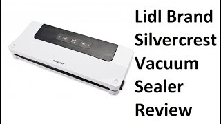 LIDLl silvercrest vacuum sealer for sous vide and food storage review [upl. by Ynnelg]