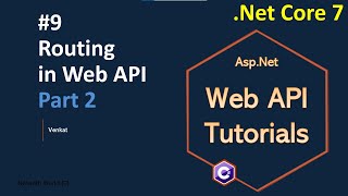 Part 9 Routing in WebREST api 2  AspNet Core Web API Tutorials C [upl. by Lockwood]