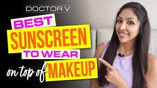 Doctor V  Best Sunscreen To Wear On Top Of Makeup  Skin Of Colour  Brown Or Black Skin [upl. by Xonel]