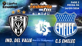 EN VIVO  LIGA PRO  INDEPENDIENTE DEL VALLE VS CS EMELEC  14 DE SEPTIEMBRE 2024 🟠 [upl. by Thorsten157]