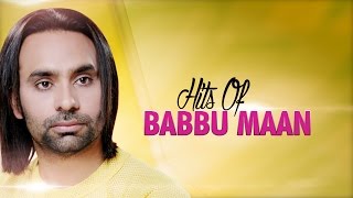 Hits Of Babbu Maan  Audio Jukebox  Punjabi Evergreen Hit Songs  TSeries Apna Punjab [upl. by Annehsat769]