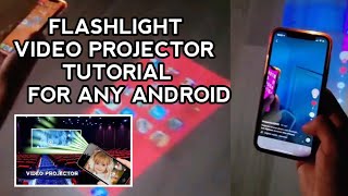 FLASHLIGHT VIDEO PROJECTOR TUTORIAL FOR ANDROID [upl. by Jarita]