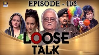 Loose Talk Episode 105  Ary Digital [upl. by Jacinthe296]