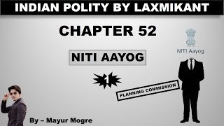 Indian Polity by Laxmikant chapter 52 Niti AayogPlanning Commission for Competitive Exams [upl. by Nevet]