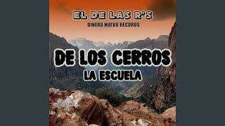 De Los Cerros La Escuela [upl. by Denver295]