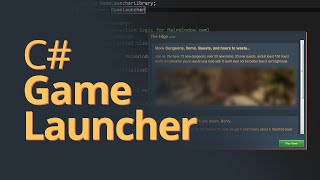 Creating a Game Launcher in C  NET Tutorial [upl. by Ynnep]