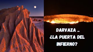 La PUERTA del Infierno El CRATER ARDIENTE de Turkmenistán [upl. by Pike]