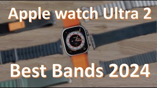 Ultra 2 Watch Bands 2024 [upl. by Ahsael]