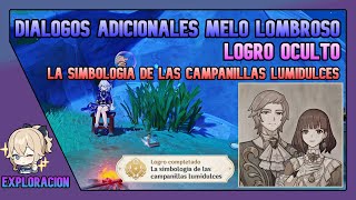 DIÁLOGOS Melo Lombroso Y LOGRO OCULTO La Simbología De Las Campanillas Lumidulces 42 Genshin Impact [upl. by Mohammed251]