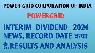 Power grid share news today interim dividend record date analysis POWERGRID dividend 2024 [upl. by Rinaldo]