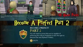 Harry Potter Hogwarts Mystery Become A Prefect Part 2 [upl. by Bilow220]