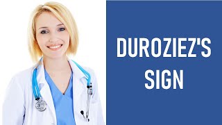 Duroziezs Sign [upl. by Bluma]