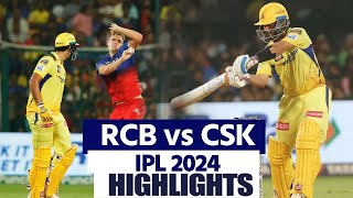 RCB vs CSK IPL 2024 68 Match Highlights Bengaluru vs Chennai Full Match Highlights  IPL Highlights [upl. by Etteuqram118]