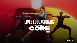 SESSÃO EDUCACIONAL LES MILLS CORE 49 1WS23 [upl. by Martel170]