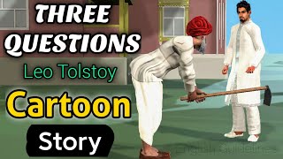 Three Questions Animated Story in English  Class 12  Leo Tolstoy [upl. by Eanod989]