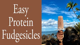 Easy Protein Fudgesicles [upl. by Folly293]