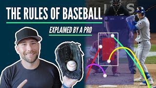 A Pro Player Explains The Rules Of Baseball [upl. by Hayden]