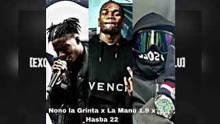 La Hasba 22 feat Nono La Grinta amp La Mano 19  Exclu [upl. by Pearlman]