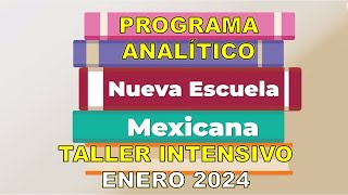 Taller intensivo enero 2024 Programa analítico [upl. by Goodspeed]