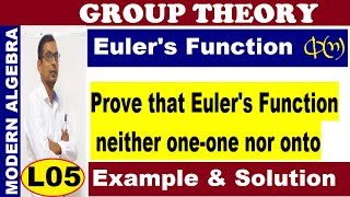 05 Group Theory  prove that eulers function neither one one nor onto  IIT JAM2025  CSIR NET [upl. by Westfahl166]