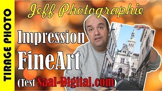 Tirage Photo  Test Impressions FineArt Saal Digital  Episode n°235 [upl. by Siuraj]