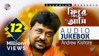 Phire Phire Ashi  Andrew Kishore  ফিরে ফিরে আসি  Full Audio Album  Soundtek [upl. by Assereht]