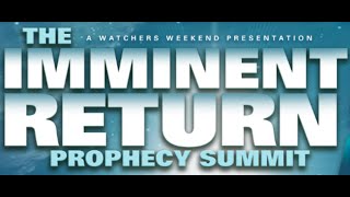 The 144000 Witnesses  The Imminent Return Prophecy Summit [upl. by Urata]