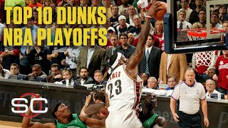 NBA’s Top 10 Playoff Dunks Ever feat LeBron Kobe and Jordan  SportsCenter [upl. by Artinad]