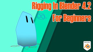 Rigging In Blender 42 for Beginners [upl. by Annavoig267]