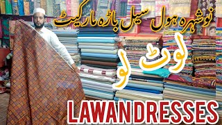 Nowshera wholesale Barra Market Imported Dresses Lawn Dresses❤fashionhuntingbysalmankhan [upl. by Oloap]