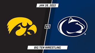 Select Matches Penn State at Iowa  Big Ten Wrestling  Jan 28 2022 [upl. by Mailand90]