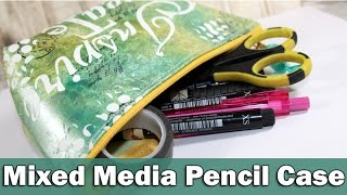 Mixed Media pencil case [upl. by Essyla]