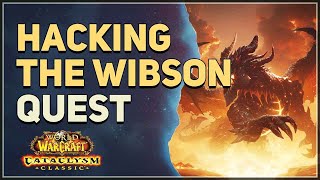 Hacking the Wibson WoW Quest [upl. by Kcire]