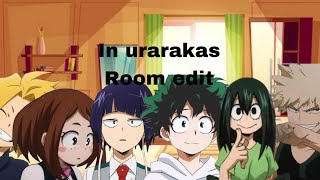 “In uraraka a room edit”MHABNHAft ChargerBoltmine 💜💛🙌 [upl. by Dougall841]