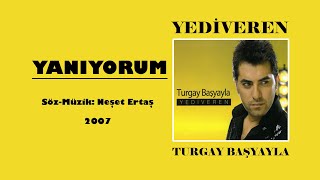 Turgay Başyayla Yanıyorum [upl. by Carisa]