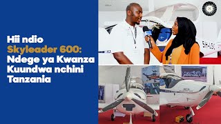 Engineer wa Kitanzania Aelezea Skyleader 600 Ndege ya Kwanza Kutengenezwa nchini Tanzania [upl. by Cynara715]