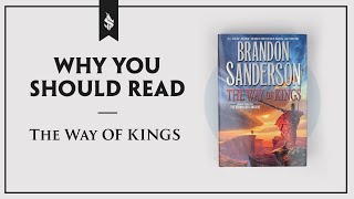 Why You Should Read…The Way of Kings [upl. by Allin]