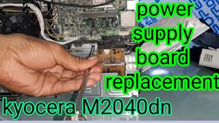 kyocera m2040dn power supply board replacement  Power Supply for 2040 Kyocera Photocopy Machine [upl. by Warrenne]