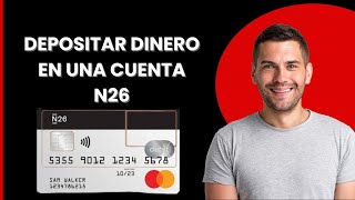 Depositar dinero en la cuenta N26 2024 [upl. by Renzo]