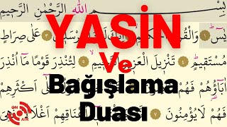 YASİN SURESİ 🌷 YASİN BAĞIŞLAMA DUASI Takipli  Dinleyin ve geçmişlerinize hediye edin [upl. by Nnayecats827]